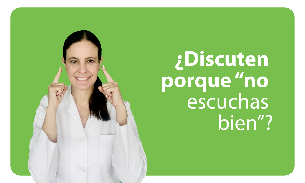 ¿Discuten porque “no escuchas bien”?